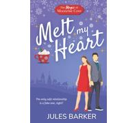 Melt My Heart: Christmas Magic at Moonrise Cove