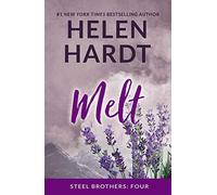 Melt: Volume 4 (Steel Brothers Saga)