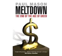 Meltdown: The End of the Age of Greed