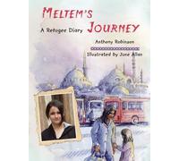 Meltem'S Journey: A Refugee Diary