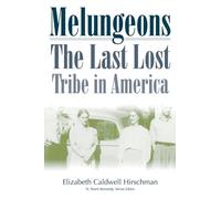 Melungeons: The Last Lost Tribe: The Last Lost Tribe In America (P245/Mrc)