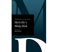 Melvilles Moby Dick (Approaches to Teaching World Literature (Paperback)): 8 (Approaches to Teaching World Literature S.)