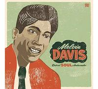 Melvin Davis - Detroit Soul Ambassador