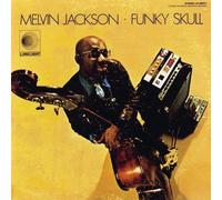 Melvin Jackson - Funky Skull [UHQCD]