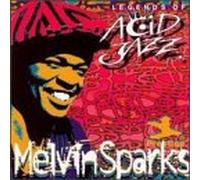Melvin Sparks - Legends of Acid Jazz