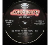 Melvin Stewart - No Work, No Pay