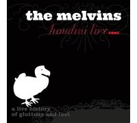 Melvins Houdini Live 2005 (A Live History of Gluttony and Lust) Double LP Vinyl