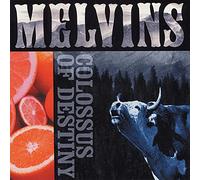 Melvins - The Colossus Of Destiny