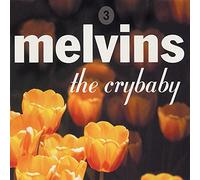Melvins - The Crybaby