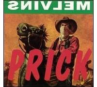 Melvins, the - Prick
