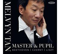 Melvyn Tan - Master And Pupil: Works By Beethoven, Czerny And Liszt [New CD]