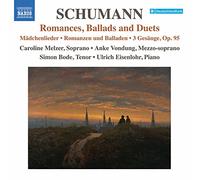 Melzer/Vondung/Eisenlohr - Robert Schumann: Lieder Edition, Vol. 10 - Romances, Ballads and Duets: Mädchenlieder, Romanzen und Balladen, 3 Gesänge