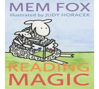 Mem Fox Reading Magic: How your Children can Learn to Read Before School Mem Fox Multicolor