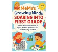 MeMa's Growing Minds : Soaring Into 1st Grade: A Fun-filled Workbook of Sight Words, Word Search Puzzles and Writing Practice (MeMa's Growing Minds Adventures in Learning)