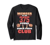 Member of The 375 Pound Bench Press Club Strength Gym Long Sleeve T-Shirt