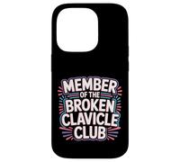 Member Of The Broken Clavicle Club Collarbone Injury - Case for iPhone 14 Pro