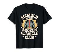 Member of The Broken Clavicle Club Collarbone Injury - T-Shirt