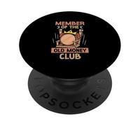Member Of The Old Money Club Aesthetics Millionaire Rich PopSockets Adhesive PopGrip