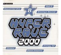 Members Of Mayday / Gorgeous / Celvin Rotane - Hyper Rave 8 (1997)