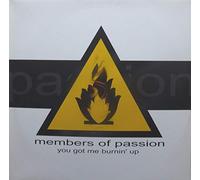 Members of Passion - You Got Me Burnin' Up [Vinyl Maxi-Single] [VINYL]
