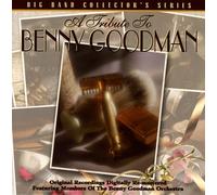Members Of The Benny Goodman Orchestra (Author) - Tribute To Benny Goodman: Big Band Collector's Series (US Import)