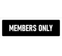 Members only, black sign - Self adhesive sticker (150mm x 50mm)