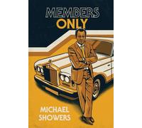 Members Only: Michael Showers