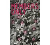 Members Only: Secret Societies, Sects, and Cults Exposed!
