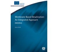Membrane Based Desalination : An Integrated Approach