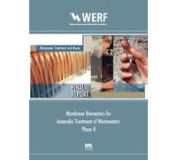 Membrane Bioreactors for Anaerobic Treatment of Wastewaters (Phase II)