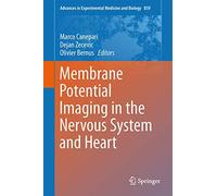 Membrane Potential Imaging in the Nervous System and Heart: 859 (Advances in Experimental Medicine and Biology, 859)