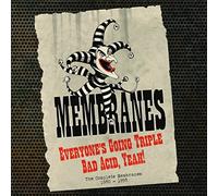 Membranes - Everyone's Going Triple Bad Acid, Yeah!: The Complete Recordings 1980-1993