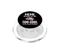 Meme Because I'm Too Cool Be Called Grandma Floral Flower PopSockets PopGrip for MagSafe