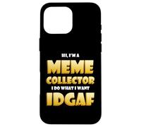 Meme Collector IDGAF Halloween Costume Dank Memes Collection Case for iPhone 16 Pro Max