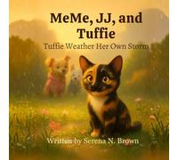 MeMe, JJ, and Tuffie: Tuffie Weather Her Own Storm