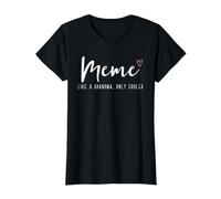 Meme Like a Grandma Only Cooler Mother's Day Funny T-Shirt