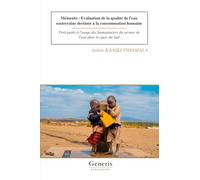 Mémento : Evaluation de la qualité de l’eau souterraine destinée à la consommation humaine: Petit guide à l’usage des humanitaires du secteur de l’eau dans les pays du Sud