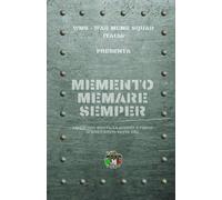 Memento Memare Semper: Fatevi una risata, la guerra è finita (e non l'avete fatta voi)