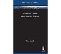 Memetic War: Online Resistance in Ukraine (Routledge Studies in Crime and Society)