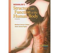 MEMMLER'S STRUCTURE AND FUNCTION OF THE HUMAN BODY: .: .