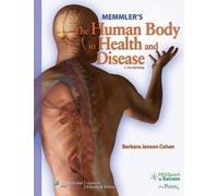 Memmler's The Human Body in Health and Disease (Memmler's the Human Body in Health & Disease (W/CD)) 11 Pap/DVD Edition by Cohen BA MEd, Barbara Janson published by Lippincott Williams & Wilkins (2008) Paperback