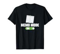 Memo Mode On Cool Public Service for Civil Service Officials T-Shirt