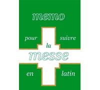 Memo pour suivre la messe en latin