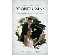 Memoir of a broken man