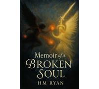 Memoir of a Broken Soul