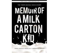Memoir of a Milk Carton Kid