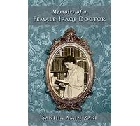 Memoir of an Iraqi Woman Doctor