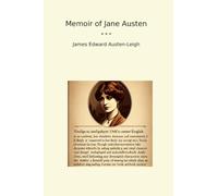 Memoir of Jane Austen (Classic Books)