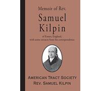 Memoir of Rev. Samuel Kilpin