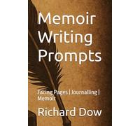 Memoir Writing Prompts (Facing Pages): Facing Pages | Journalling | Memoir